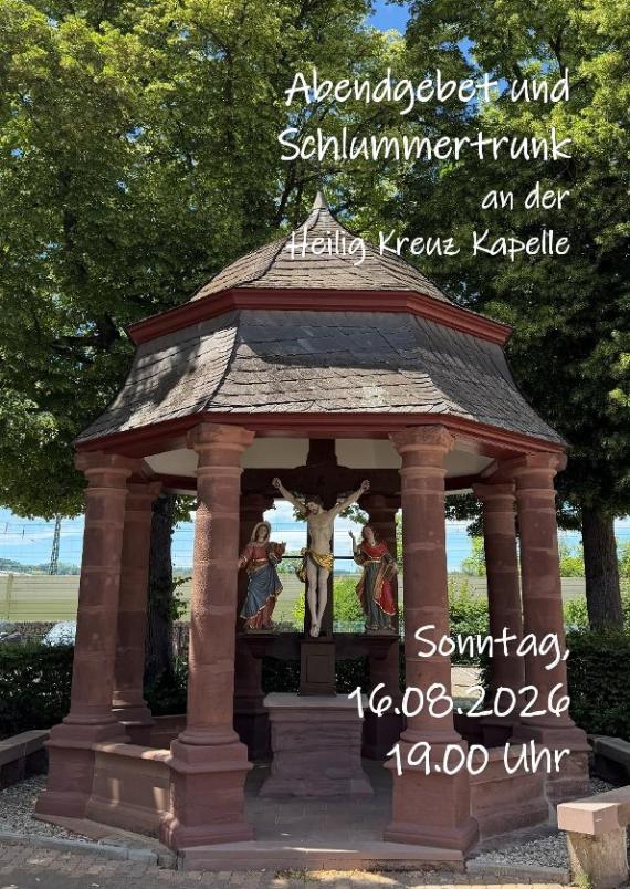 Abendgebet und Schlummertrunk an der HL. Kreuz Kapelle